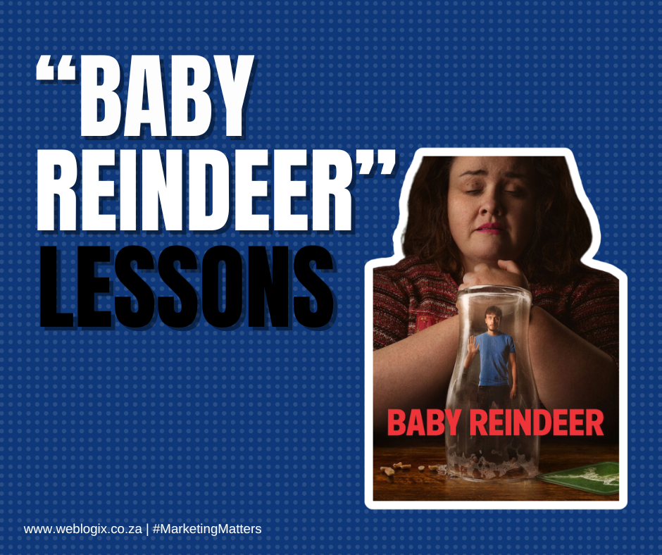Lessons in Digital Marketing from Netflix's "Baby Reindeer"